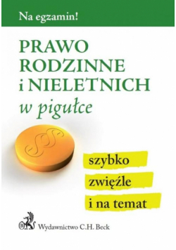 Prawo rodzinne i nieletnich w pigułce