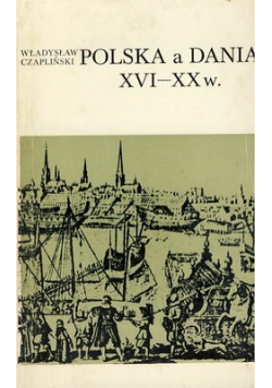 Polska a Dania XVI - XX w