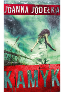 Jodełka Joanna - Kamyk