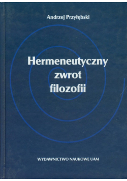 Hermeneutyczny zwrot filozofii