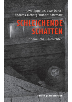 Schleichende Schatten