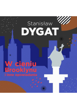 W cieniu Brooklynu i inne opowiadania