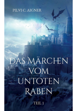 Das Märchen vom untoten Raben