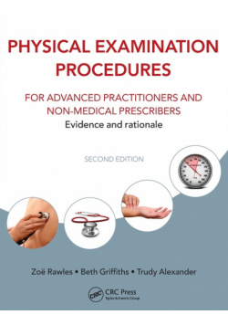 Physical Examination Procedures for Advanced Practitioners and Non-Medical Prescribers