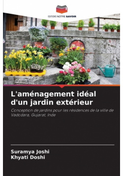 L'aménagement idéal d'un jardin extérieur