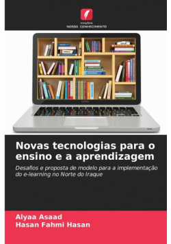 Novas tecnologias para o ensino e a aprendizagem