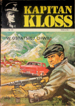 Kapitan Kloss W ostatniej chwili