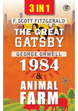 The Great Gatsby, Animal Farm & 1984 (3In1)
