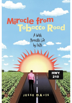 Miracle from Tobacco Road