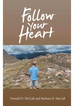 Follow Your Heart