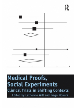 Medical Proofs, Social Experiments