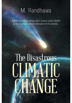 The Disastrous Climatic Change