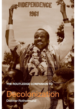 The Routledge Companion to Decolonization