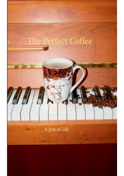 The Perfect Coffee