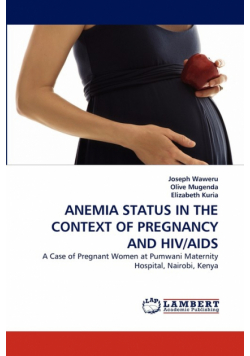 Anemia Status In The Context Of Pregnancy And Hiv/aids