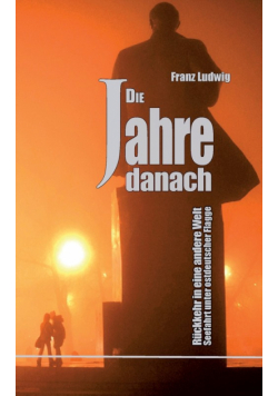 Die Jahre danach