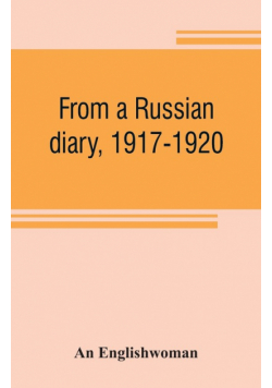 From a Russian diary, 1917-1920