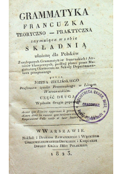 Grammatyka francuzka teoretyczno praktyczna cz II 1823 r