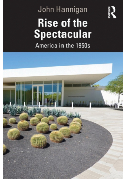 Rise of the Spectacular
