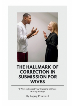 The Hallmark Of Correction In Submission For Wives
