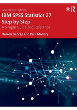 IBM SPSS Statistics 27 Step by Step
