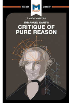 An Analysis of Immanuel Kant's Critique of Pure Reason