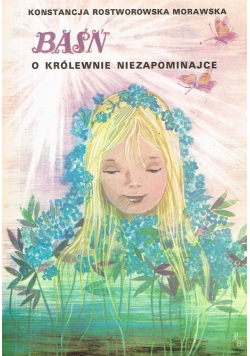 Baśń o królewnie niezapominajce