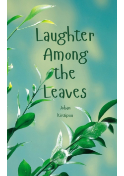 Laughter Among the Leaves