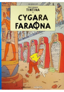 Przygody Tintina Tom 3 Cygara Faraona