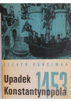 Upadek Konstantynopola 1453