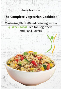 The Complete Vegetarian Cookbook