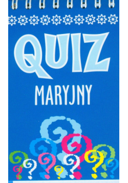 Wełniak Tomasz - Quiz maryjny