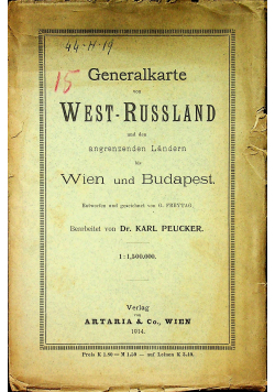 Generalkarte von West Russland und den angrenzenden Landern bis Wien und Budapest 1914 r.