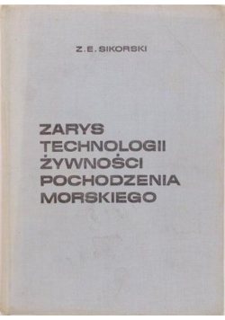 Zarys technologii żywności pochodzenia morskiego