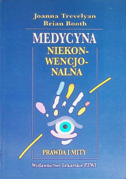 Medycyna niekonwencjonalna prawda i mity