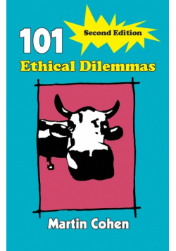 101 Ethical Dilemmas