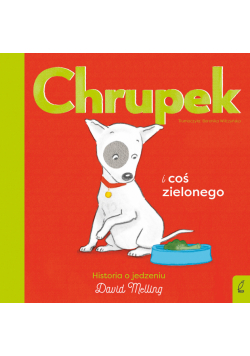 Chrupek i coś zielonego
