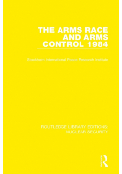 The Arms Race and Arms Control 1984
