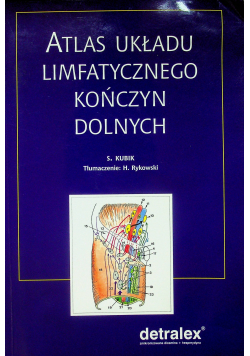 Atlas układu limfatycznego kończyn dolnych