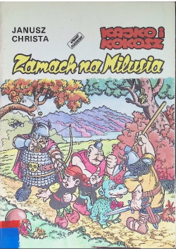 Kajko i Kokosz Zamach na Milusia