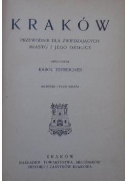 Kraków przewodnik dla zwiedzających miasto i jego okolice