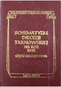 Schematyzm Diecezji Tarnowskiej  część historyczna
