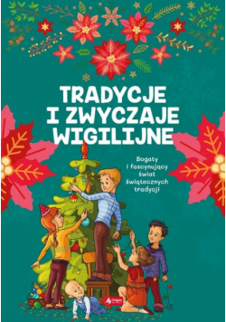 Tradycje i zwyczaje wigilijne