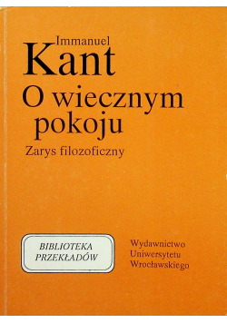 O wiecznym pokoju Zarys filozoficzny