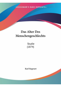 Das Alter Des Menschengeschlechts