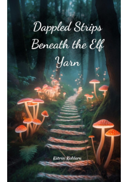 Dappled Strips Beneath the Elf Yarn