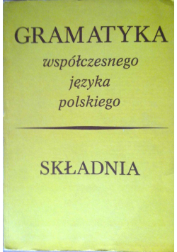 Gramatyka współczesnego języka polskiego Składania