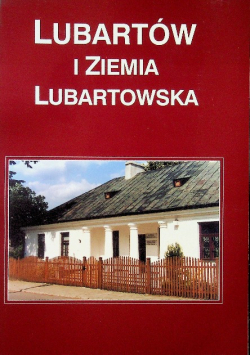 Lubartów i ziemia Lubartowska