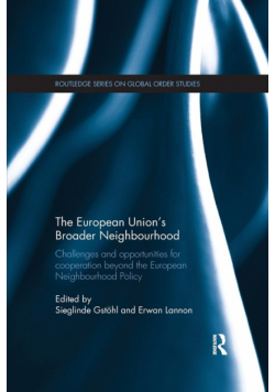 The European Union's Broader Neighbourhood