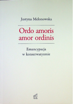 Ordo Amoris Amor Ordinis